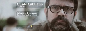 Scopri di più sull'articolo GUIDO CATALANO – Grand Tour | TEATRO SAN TEODORO – Cantù