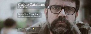 Scopri di più sull'articolo GUIDO CATALANO – Grand Tour | Il Giorno di NATALE | TEATRO DELLA CONCORDIA