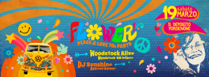 Scopri di più sull'articolo FLOWER 70s Woodstock Party | Il Deposito (PN) 19.03