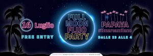 Scopri di più sull'articolo Full Moon Fluo Party al Papaya Idroscalo Milano – Free Entry