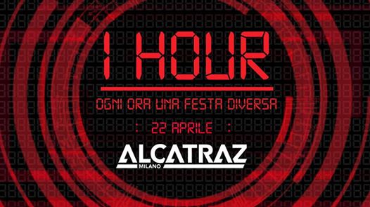 1 Hour ad Alcatraz Milano