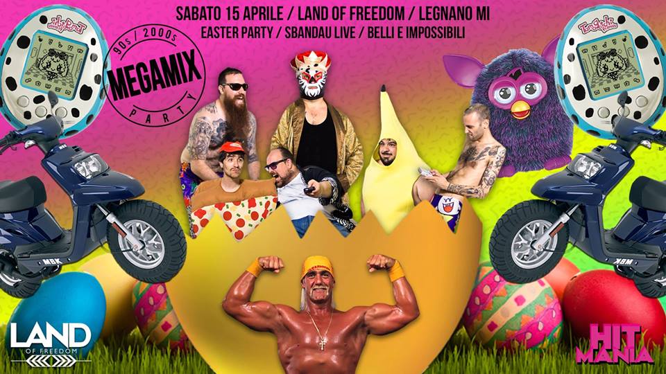 Megamix 90s Easter Party al Land of Freedom